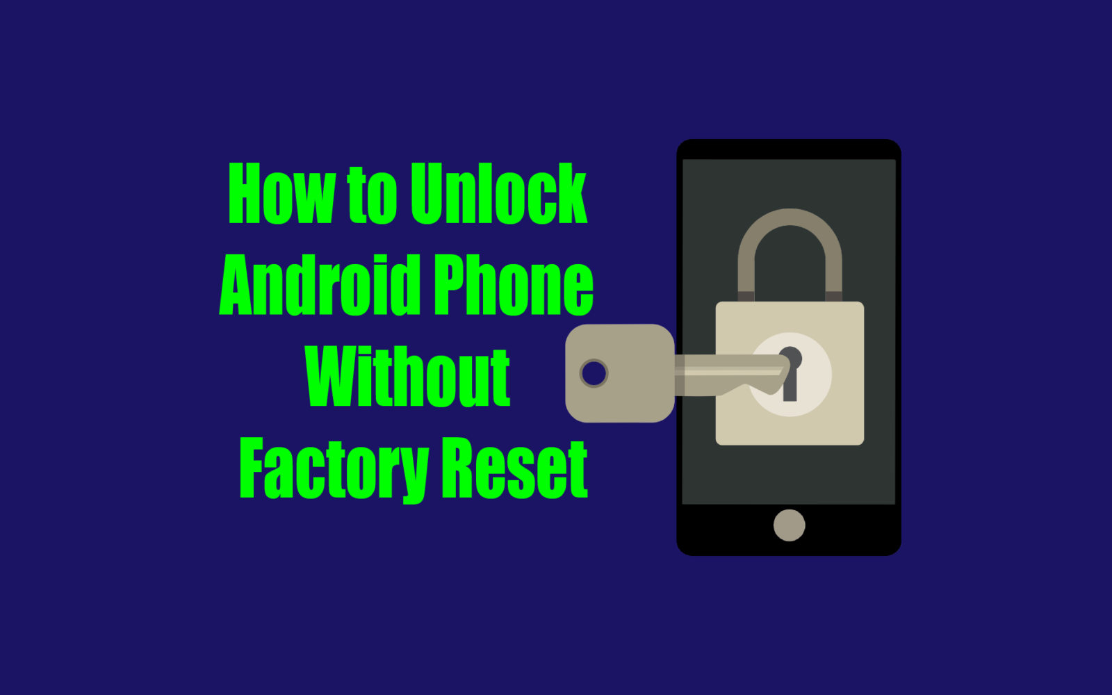 How to Unlock Android Phone Password Without Factory Reset? - TechSphinx