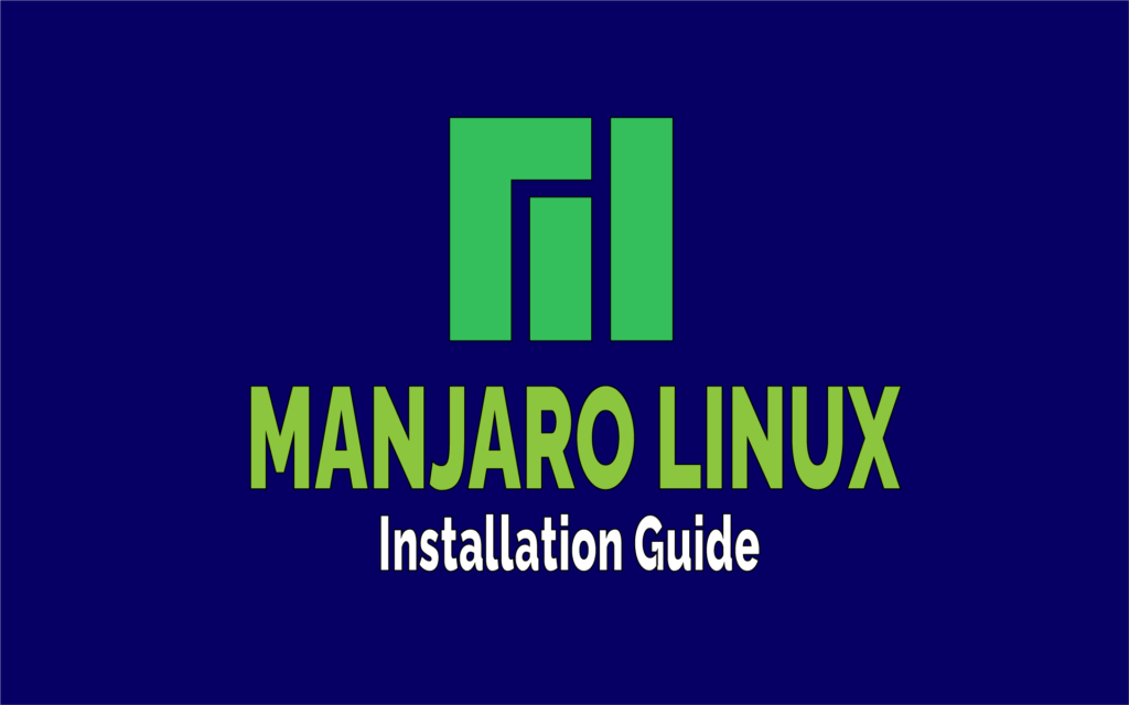 How to Install Manjaro Linux? (Explained with Screenshots) - TechSphinx