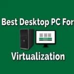 pc for virtualization